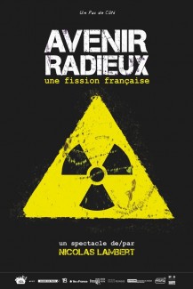 Cover of A Radiant Future, a play by France's Nicolas Lambert, depicting a nuclear radiation warning symbol.