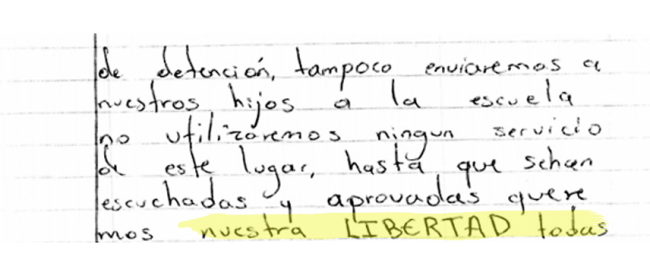 A photo of part of the letter from the hunger strikers reads, "[D]uring this [time], no mother will work in the detention center, nor will we send our children to school, not will we use any services here, until we are heard and approved: we want our FREEDOM.” (Originally published at Colorlines.com)