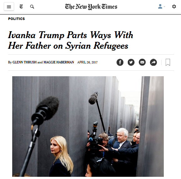 The New York Times (4/26/17) gives Ivanka Trump credit for a non-position that admitting refugees will be “part of the discussion.”