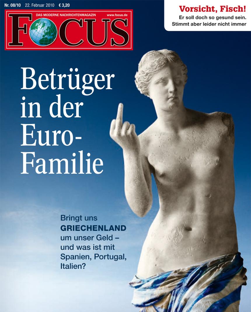 "Swindlers in the euro family:" A controversial cover has come back to haunt Germany's Focus magazine.