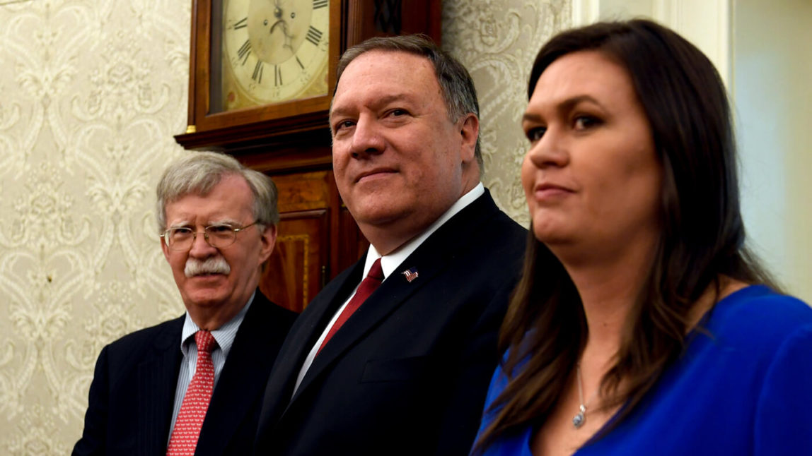 John Bolton,Mike Pompeo,Sarah Sanders