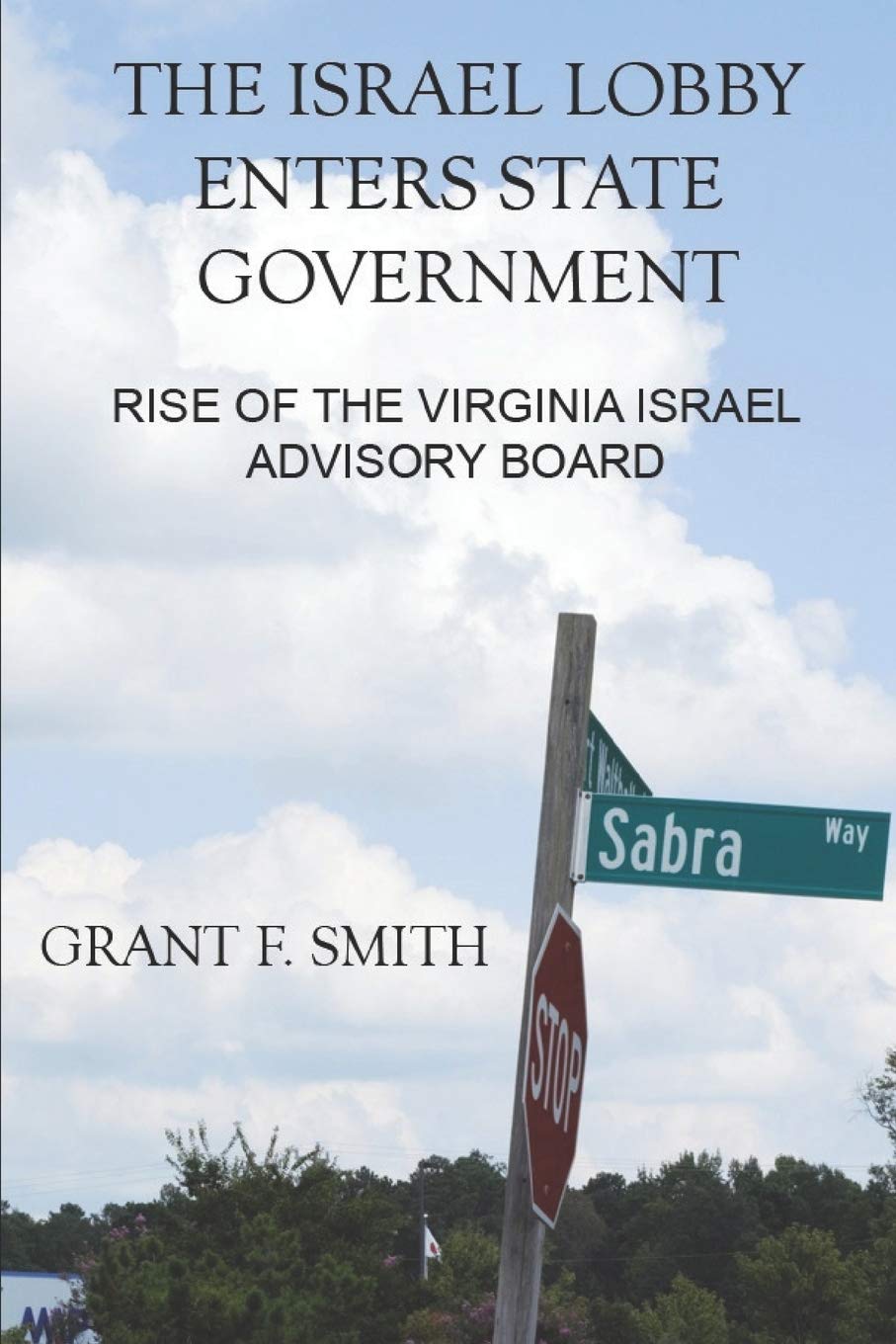 Израильское лобби входит в правительство штата: Восстание Вирджинии Израильский консультативный совет