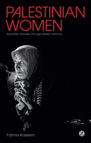 巴勒斯坦妇女的叙事历史和性别记忆